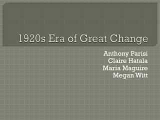 1920s Era of Great Change