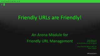 Friendly URLs are Friendly!