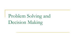 PPT - Problem Solving / Decision Making PowerPoint Presentation - ID ...