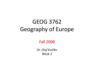 GEOG 3762 Geography of Europe