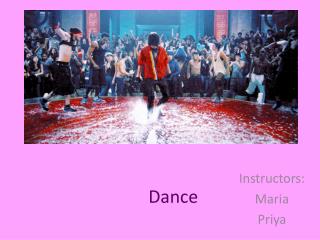 Dance
