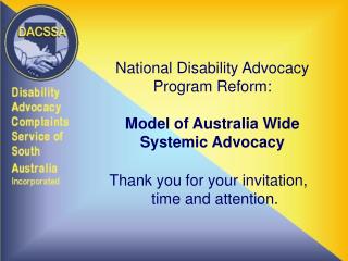 National Disability Advocacy Program Reform: Model of Australia Wide Systemic Advocacy