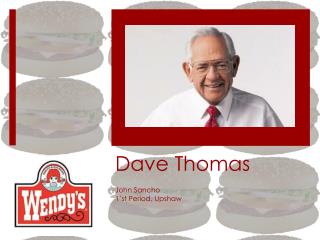 Dave Thomas