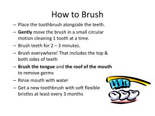 How to Brush