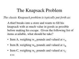 The Knapsack Problem