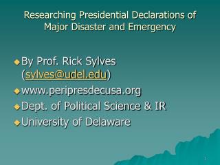 Researching Presidential Declarations of Major Disaster and Emergency
