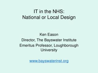 IT in the NHS: National or Local Design