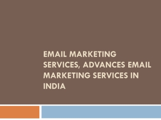 Email Marketing Services, Advances Email Marketing Services