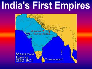 India's First Empires