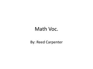 Math Voc.