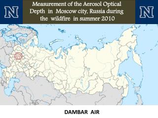 Measurement of the Aerosol Optical Depth in Moscow city, Russia during