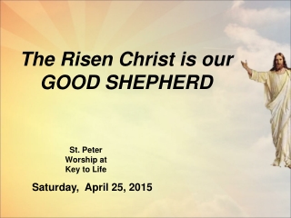 The Risen Christ is our GOOD SHEPHERD