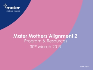 Mater Mothers’Alignment 2