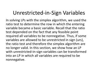 Unrestricted-in-Sign Variables
