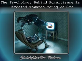 The Psychology Behind Advertisements Directed Towards Young Adults