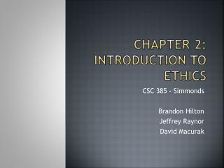 PPT - Chapter 2: Introduction To Ethics PowerPoint Presentation, Free ...