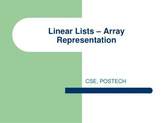 Linear Lists – Array Representation