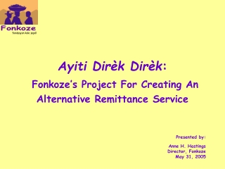 Ayiti Dirèk Dirèk : Fonkoze’s Project For Creating An Alternative Remittance Service