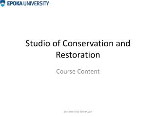Studio of Conservation and Restoration