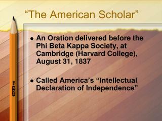 “The American Scholar”