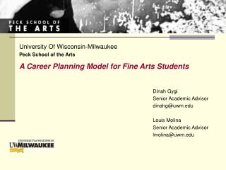 University Of Wisconsin-Milwaukee Peck School of the Arts