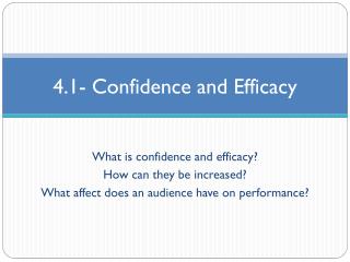 4.1- Confidence and Efficacy