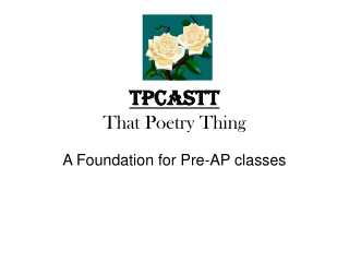 TPCASTT That Poetry Thing