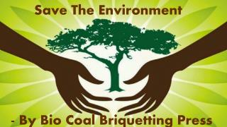 The Role Of Bio Coal Briquetting Press For Saving Environmen