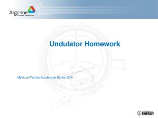 Undulator Homework