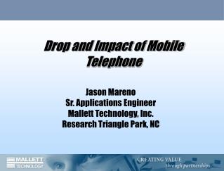 Drop and Impact of Mobile Telephone