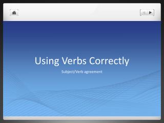 Using Verbs Correctly