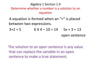 Algebra 1 Section 1.4 Determine whether a number is a solution to an equation