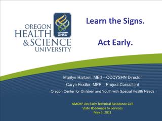 Learn the Signs. Act Early.