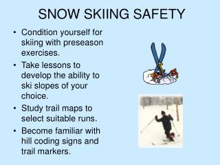 SNOW SKIING SAFETY