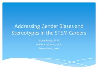 Addressing Gender Biases and Stereotypes in the STEM Careers