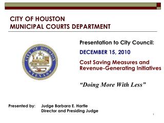 CITY OF HOUSTON MUNICIPAL COURTS DEPARTMENT