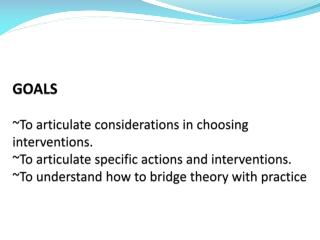 What are some considerations in choosing interventions?