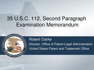 35 U.S.C. 112, Second Paragraph Examination Memorandum