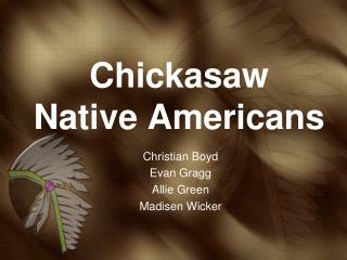 Chickasaw Native Americans