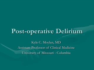 Post-operative Delirium