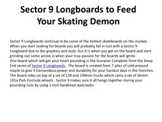 Sector 9 Longboards to Feed Your Skating Demon