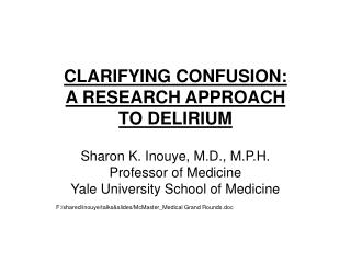 CLARIFYING CONFUSION: A RESEARCH APPROACH TO DELIRIUM