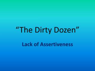 “The Dirty Dozen”