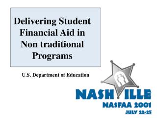 Delivering Student Financial Aid in Non traditional Programs