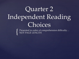 Quarter 2 Independent Reading Choices