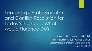 Karen L. Zimmerman, MSN, RN Trinity Health Chief Nursing Officer