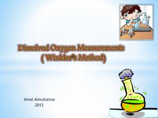 Dissolved Oxygen Measurements ( Winkler’s Method)