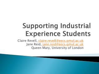 Supporting Industrial Experience Students