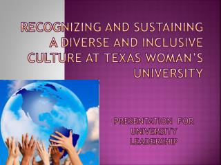 recognizing and Sustaining a Diverse and Inclusive Culture at Texas Woman’s University