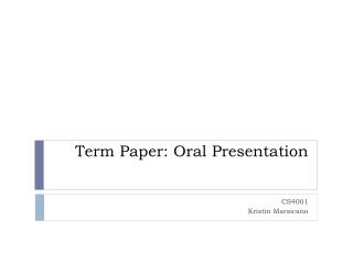 Term Paper: Oral Presentation